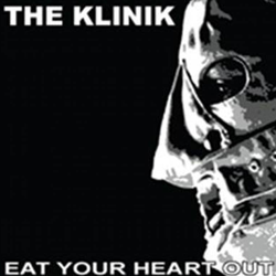 the-klinik-eat-your-heart-out