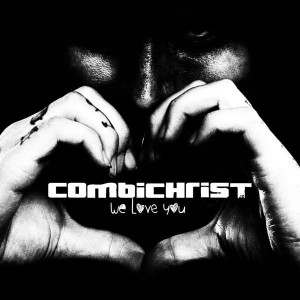 combichrist-we-love-you