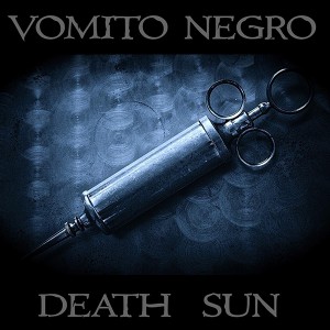 vomito-negro-death-sun