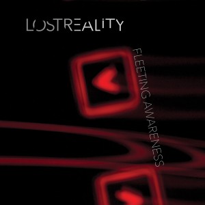 lost-reality-fleeting-awareness