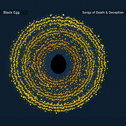black-egg-songs-of-death-and-deception