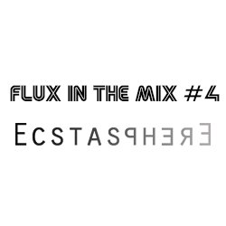 flux-inthemix-ecstasphere