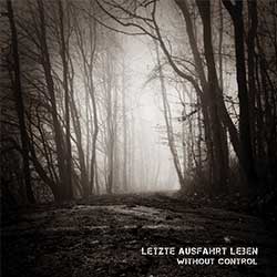 letzte-ausfahrt-leben-without-control