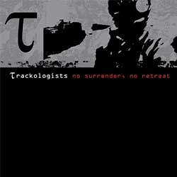 trackologists-no-retreat-no-surrender