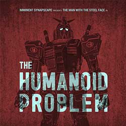 imminent-synapscape-the-humanoid-problem