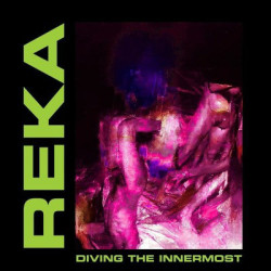 Reka - Diving The Innermost