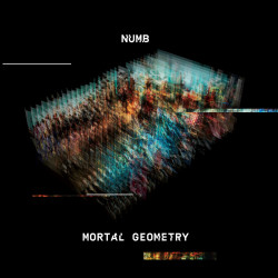 Numb - Mortal Geometry