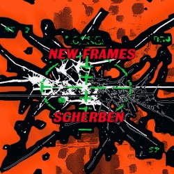 new-frames-scherben